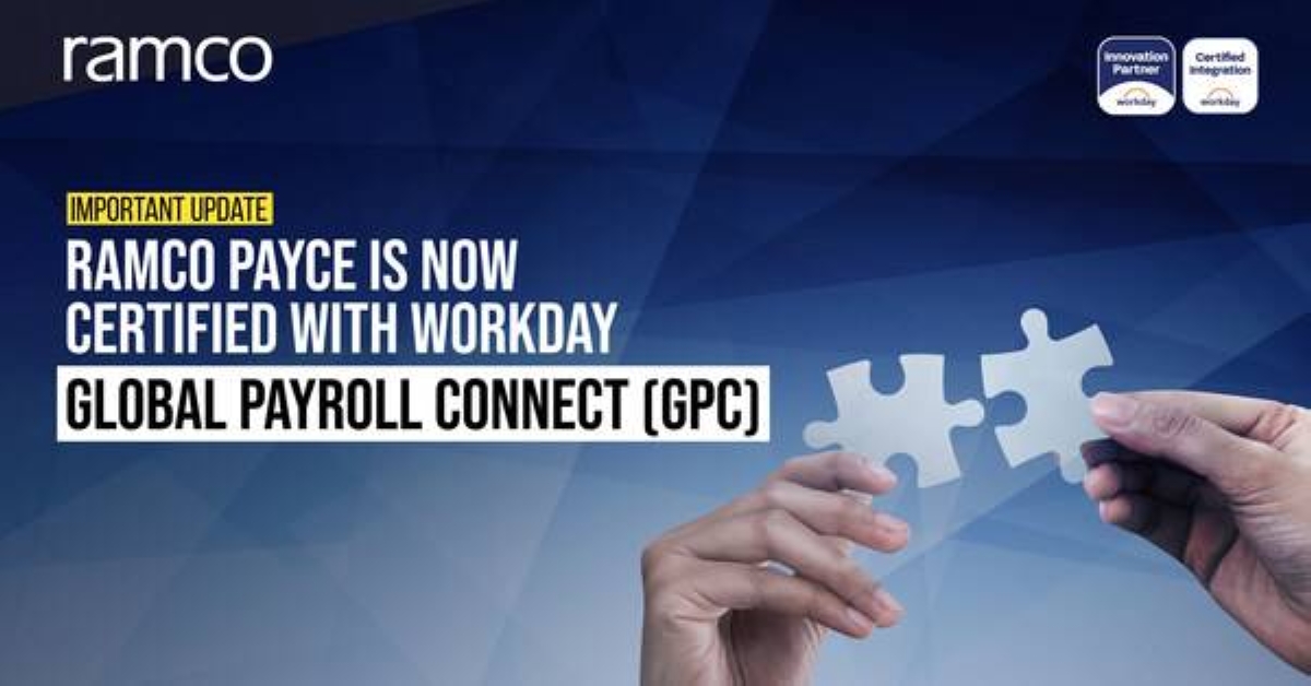 Ramco Payce Now Certified with Workday Global Payroll Connect | The ...