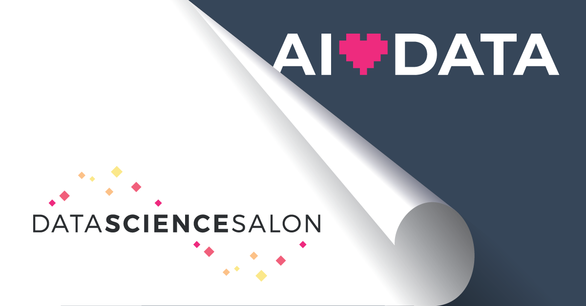 AI Loves Data - The Natural Evolution of Data Science Salon | The ...