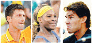 Novak Djokovic, Serena Williams and Rafael Nadal. AFP PHOTOS